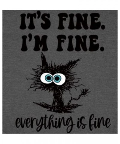 Funny Black Cat Shirt for Women It's Fine I'm Fine Everything is Fine Shirt Thin Long Sleeve Pullover Cute Sayings Top Z0-lig...