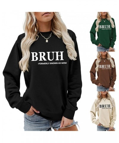 Bruh formerly known as mom sweatshirt Women's Funny Printed Graphic Long Sleeve Neck Pullover Sweatshirt Mom Gift mama shirt ...