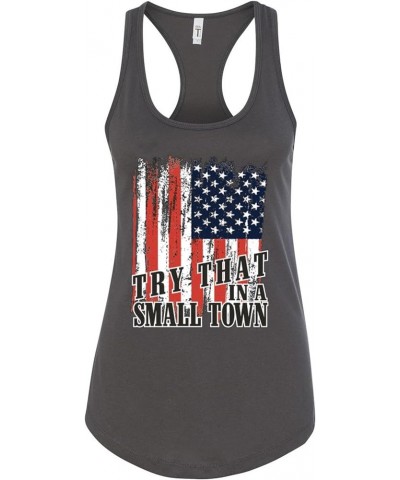 Try That in A Small Town American Grey Flag Disstressed Womens Tank Top Dark Grey-4 $13.99 Tanks