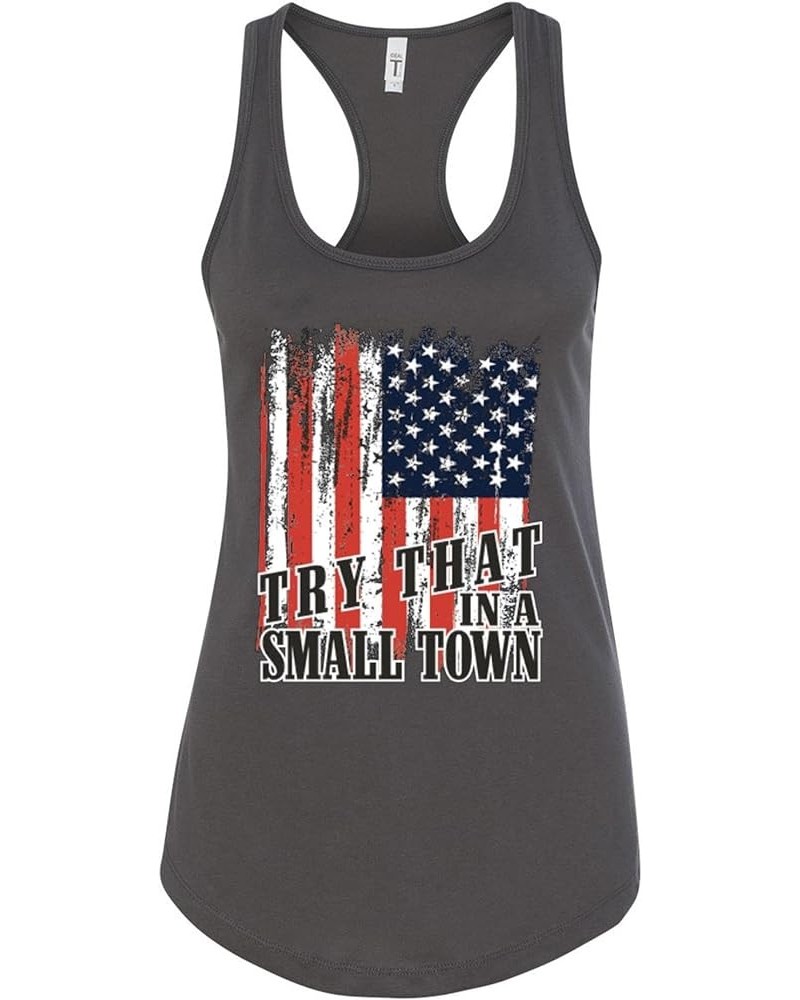 Try That in A Small Town American Grey Flag Disstressed Womens Tank Top Dark Grey-4 $13.99 Tanks